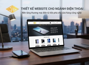 Thiết Kế Website Cửa Hàng Điện Thoại Chuẩn SEO